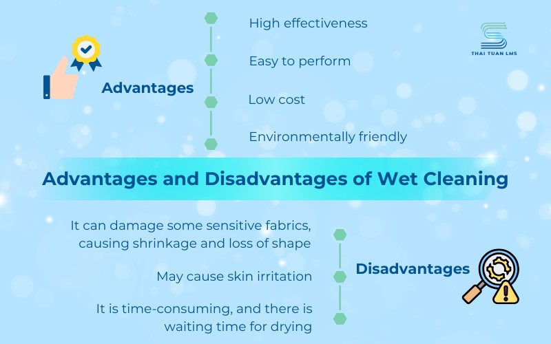 Advantages and Disadvantages of Wet Cleaning
