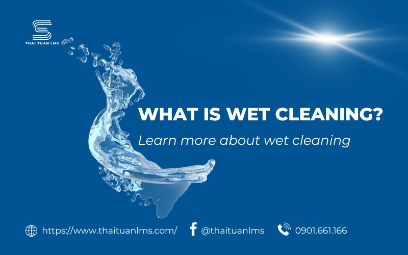 What is Wet Cleaning