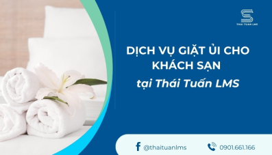 Dịch vụ giặt ủi cho khách sạn tại Thái Tuấn LMS