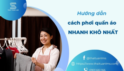 Hướng dẫn cách phơi quần áo nhanh khô nhất