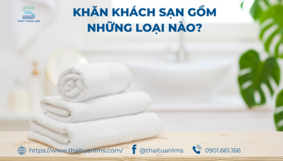 Khăn khách sạn gồm những loại nào? Tổng hợp chi tiết